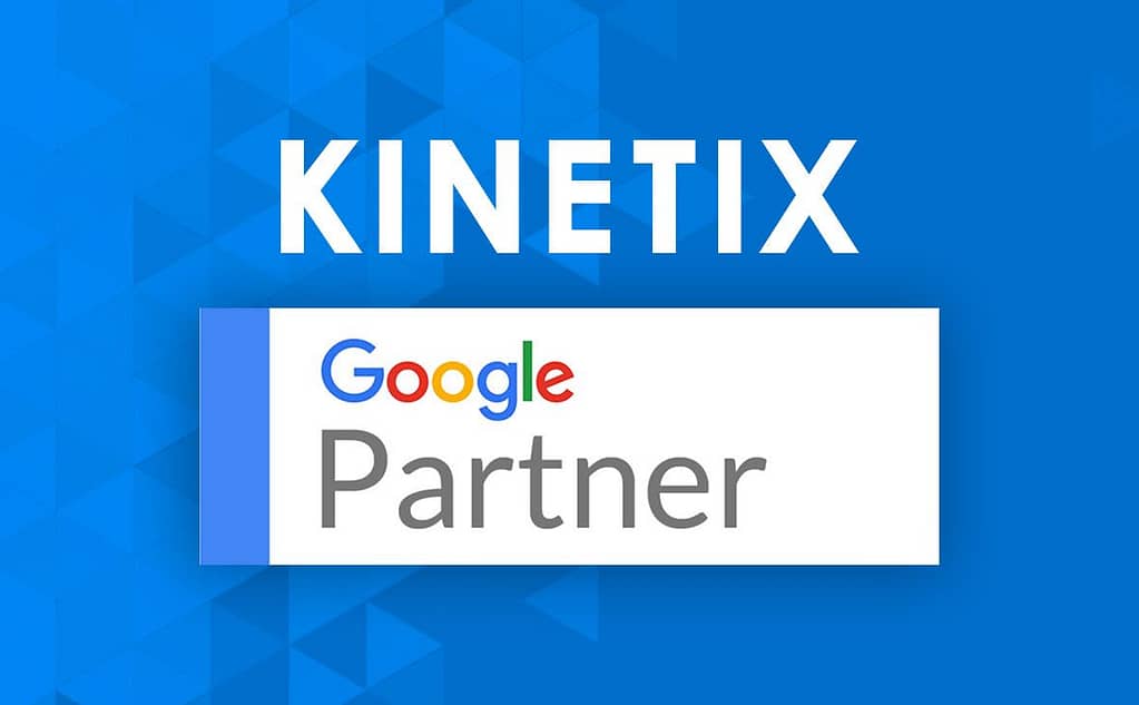 Kinetix Google Partnership
